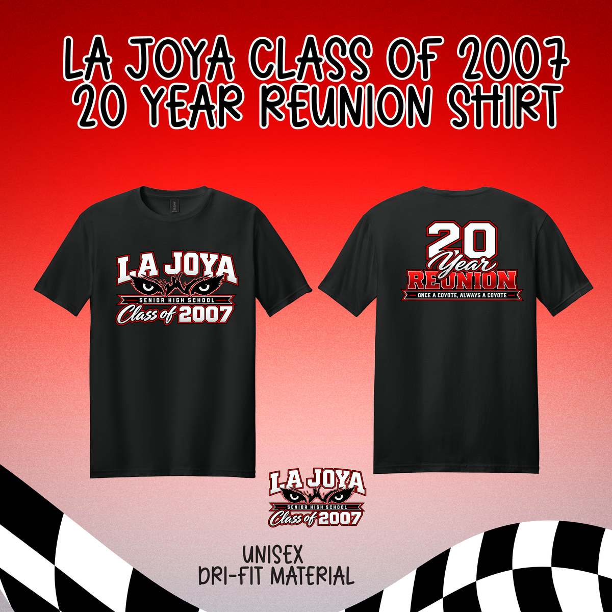 La Joya Class of 2007 20 Year Reunion Shirt